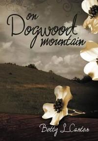 Bokomslag for "On Dogwood Mountain"