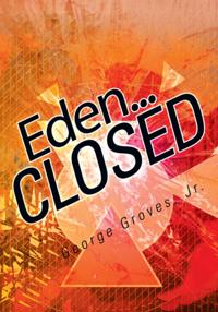 Eden... Closed