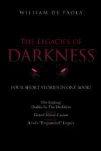 Legacies of Darkness