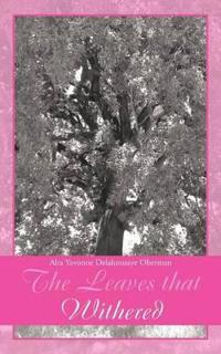 The Leaves That Withered