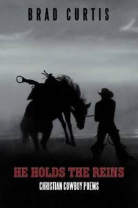 Bokomslag för "He Holds the Reins"