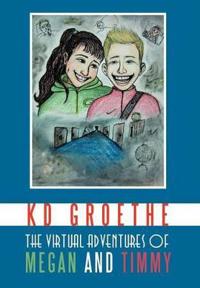 Bokomslag för "THE Virtual Adventures of Megan and Timmy"