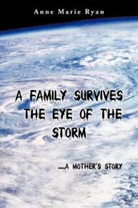 Bokomslag för "A Family Survives the Eye of the Storm"