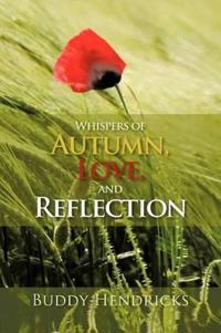 Bokomslag för "Whispers of Autumn, Love, and Reflection"