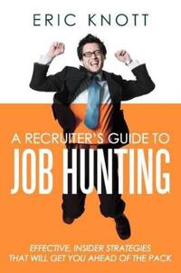 Kirjan kansi "A Recruiter's Guide to Job Hunting"