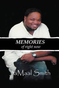 Memories of Right Now