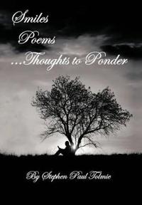 Smiles Poems...Thoughts to Ponder