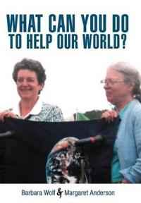 What Can You Do to Help Our World?