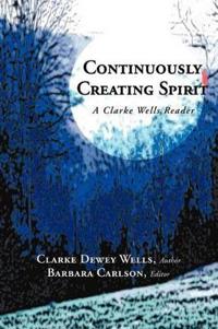 Continuously Creating Spirit