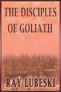 The Disciples of Goliath