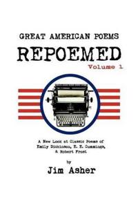 Great American Poems - Repoemed