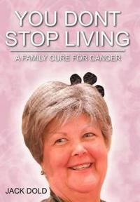 You Don't Stop Living