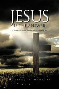 Jesus is the Answer