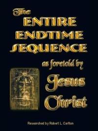 THE Entire Endtime Sequence