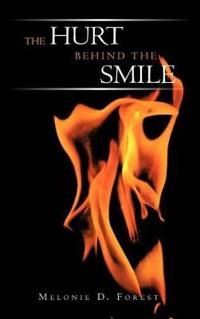 The Hurt Behind The Smile