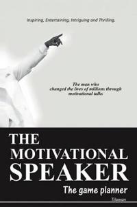 THE Motivational Speaker