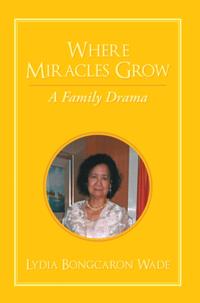 Where Miracles Grow