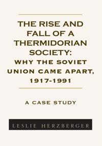 Rise and Fall of a Thermidorian Society