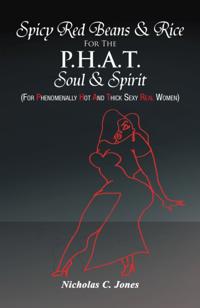 Spicy Red Beans& Rice for the P.H.A.T Soul &Spirit