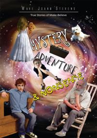 Mystery, Adventure & Nonsense