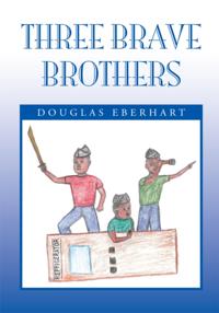 Three Brave Brothers