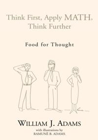 Think First, Apply Math, Think Further