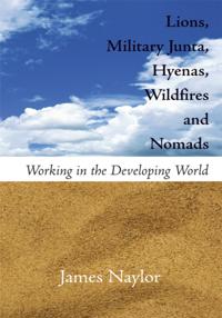 Lions, Military Junta, Hyenas, Wildfires and Nomads