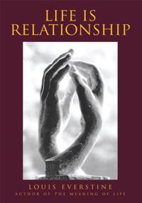 Life Is Relationship