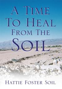 Time to Heal from the Soil