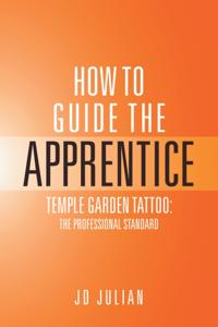 How to Guide the Apprentice