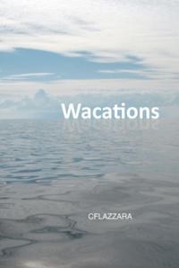 Wacations