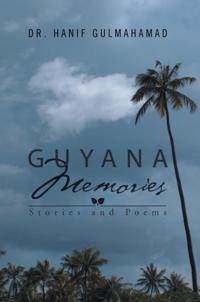 Guyana Memories
