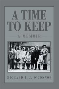 Time to Keep: a Memoir