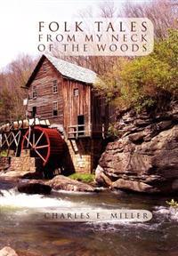 Bokomslag för "Folk Tales from My Neck of the Woods"