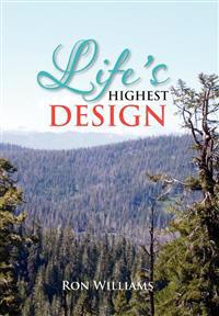 Life's Highest Design