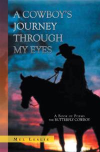 Cowboy's Journey Through My Eyes