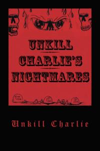 Unkill Charlie's Nightmares