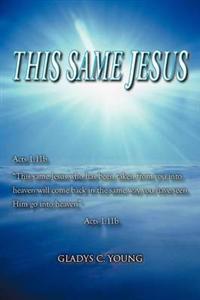 This Same Jesus