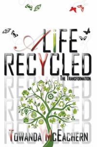 Life Recycled