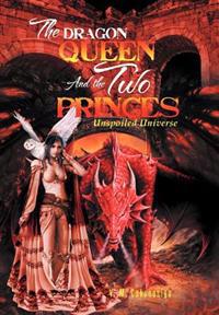 Bokomslag for "The Dragon Queen and the Two Princes"