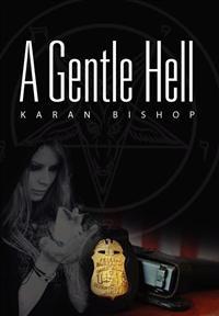 Bokomslag for "A Gentle Hell"