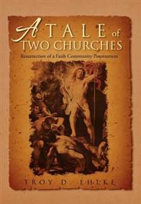 Bokomslag for "A Tale of Two Churches"