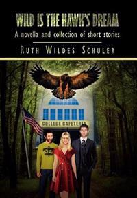 Bokomslag for "Wild Is the Hawk's Dream"