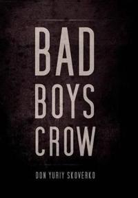 Bokomslag for "Bad Boys Crow"