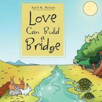 Bokomslag for "Love Can Build a Bridge"