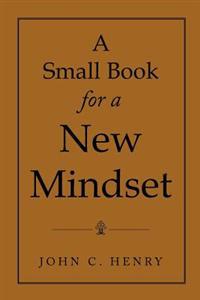 A Small Book for a New Mindset