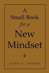 Small Book for a New Mindset
