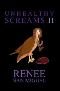 Unhealthy Screams Ii