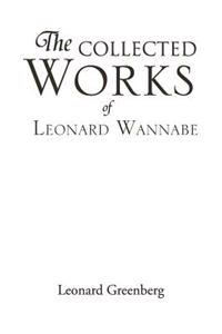 Kirjan kansi "The Collected Works of Leonard Wannabe"