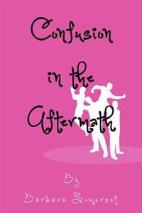 Confusion in the Aftermath